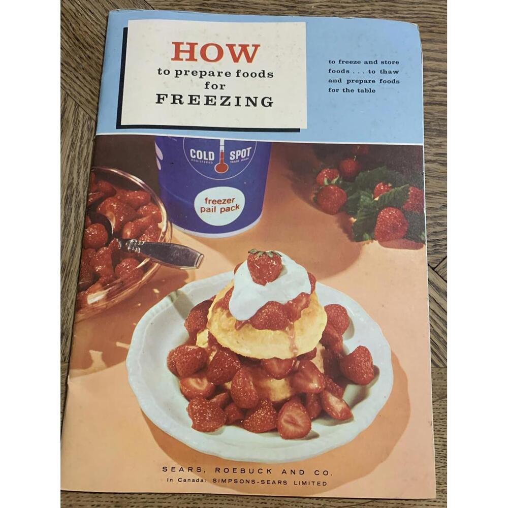Sears Coldspot Recipe Book Cookbook Vintage PB How To Prepare Foods For Freezing